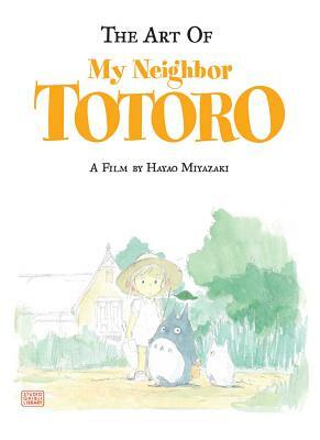 The Art of My Neighbor Totoro by Hayao Miyazaki