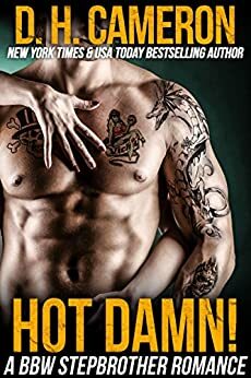 Hot Damn! by D.H. Cameron
