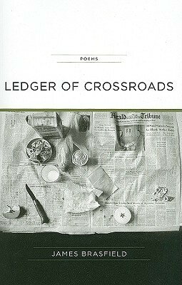 Ledger of Crossroads by James Brasfield