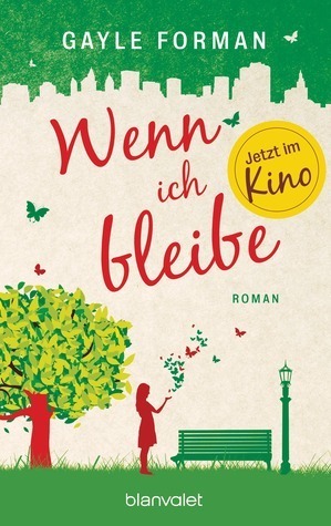 Wenn ich bleibe by Gayle Forman