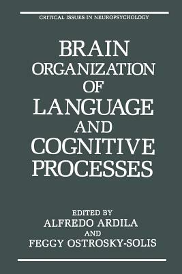 Brain Organization of Language and Cognitive Processes by 