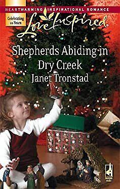 Shepherds Abiding in Dry Creek by Janet Tronstad