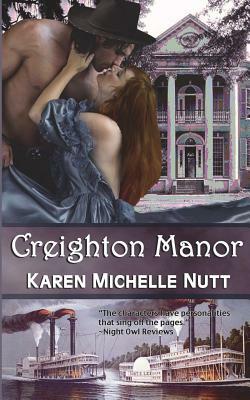 Creighton Manor by Karen Michelle Nutt