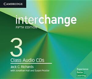 Interchange Level 3 Class Audio CDs by Jack C. Richards