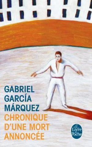 Chronique d'une mort annoncée by Gabriel García Márquez