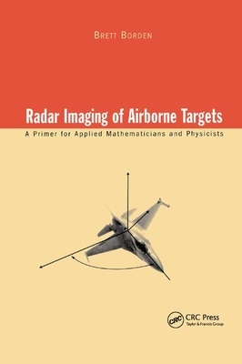 Radar Imaging of Airborne Targets by Brett Borden