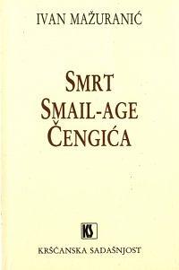 Smrt Smail-age Čengića by Ivan Mažuranić