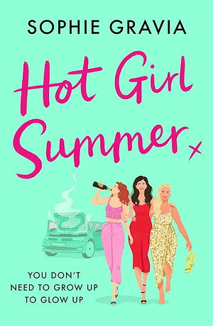 Hot Girl Summer by Sophie Gravia