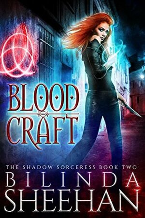 Blood Craft by Bilinda Sheehan