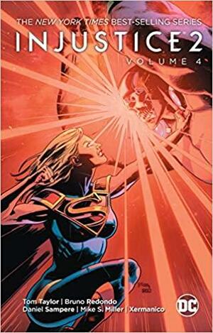 Injustice 2, Vol. 4 by Tom Taylor, Bruno Redondo, Mike S. Miller