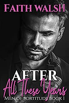 After All These Years by Faith Walsh