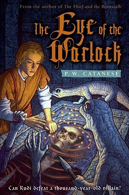 The Eye of the Warlock: A Further Tales Adventure by P. W. Catanese