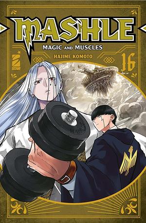 Mashle: Magic and Muscles Vol. 16 by Hajime Komoto