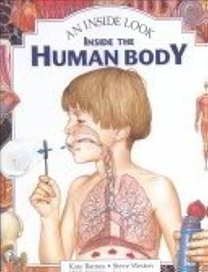 Inside the Human Body by Kate Barnes, Kate Barnes