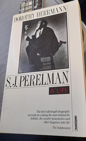 S.J. Perelman: A Life by Dorothy Herrmann