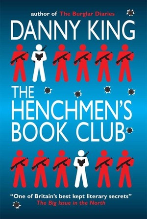 The Henchmen's Book Club by Danny King