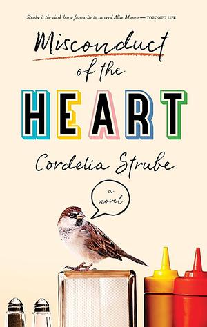 Misconduct of the Heart by Cordelia Strube