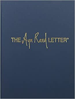 Ayn Rand Letter 1971-1976 by Ayn Rand