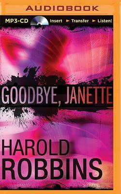 Goodbye, Janette by Harold Robbins