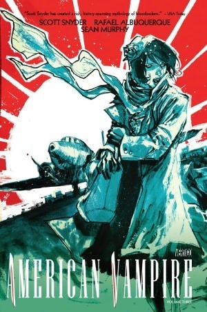 American Vampire, Vol. 3 by Sean Murphy, Scott Snyder, Danijel Žeželj, Rafael Albuquerque