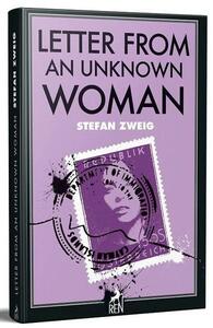 Letter from an Unknown Woman by Stefan Zweig