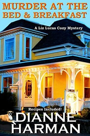 Murder at the Bed & Breakfast by Dianne Harman