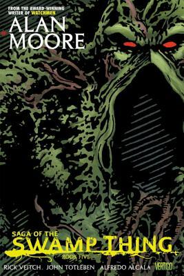 Saga of the Swamp Thing, Book Five by Alan Moore