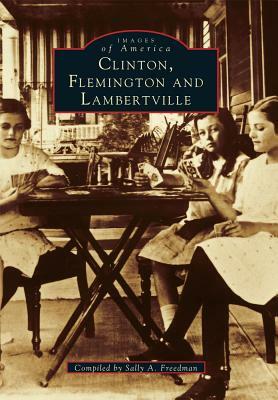 Clinton, Flemington & Lambertville by 