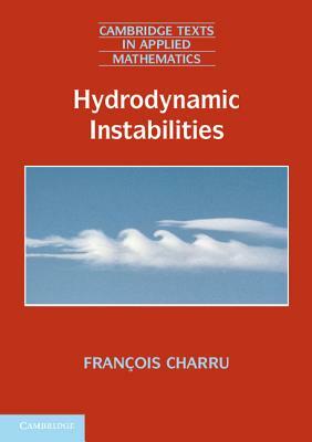 Hydrodynamic Instabilities by François Charru