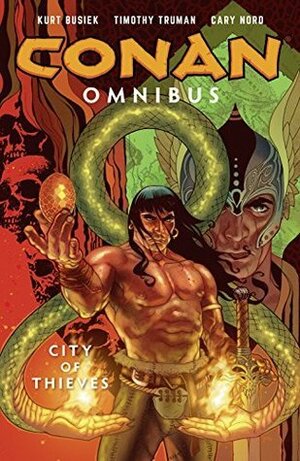 Conan Omnibus Volume 2: City of Thieves by Kurt Busiek