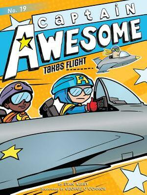 Captain Awesome Takes Flight, Volume 19 by Stan Kirby
