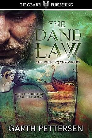 The Dane Law by Garth Pettersen