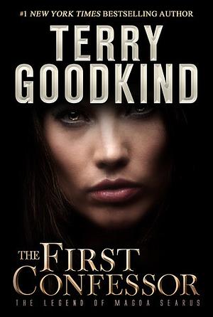 The First Confessor by Terry Goodkind