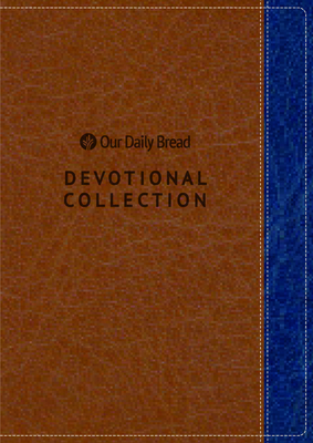 Our Daily Bread Devotional Collection by 