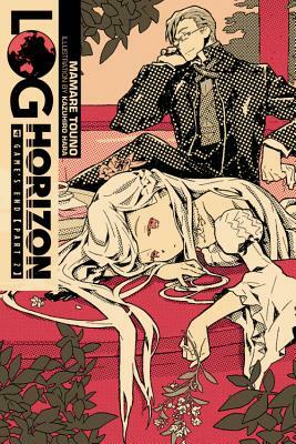 Log Horizon, Vol. 4 (Light Novel): Game's End, Part 2 by Mamare Touno