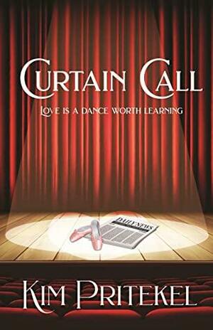 Curtain Call by Kim Pritekel