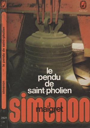 Le Pendu De Saint Pholien by Georges Simenon