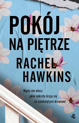 Pokój na piętrze by Katarzyna Rosłan, Rachel Hawkins