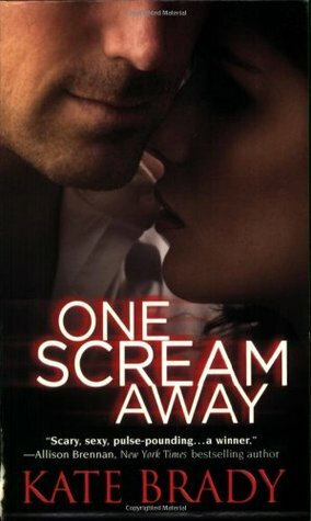 One Scream Away by Kate Brady