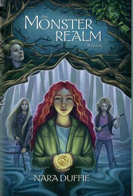 The Monster Realm (Hardcover) by Nara Duffie