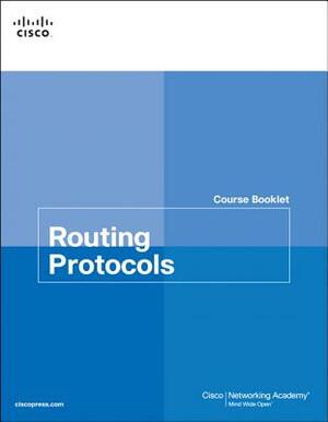 Routing Protocols Course Booklet by Cisco Networking Academy