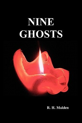 Nine Ghosts by R.H. Malden