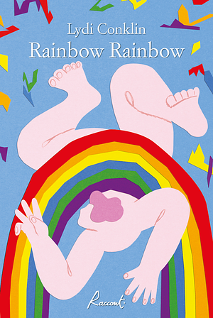 Rainbow Rainbow by Lydi Conklin