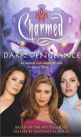 Dark Vengeance by Diana G. Gallagher, Constance M. Burge