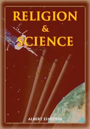 Religion and Science by Albert Einstein