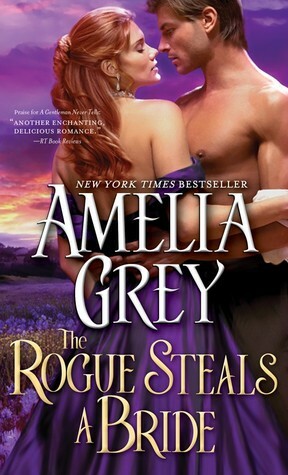 The Rogue Steals a Bride by Amelia Grey