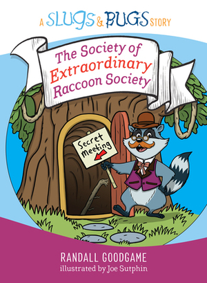 The Society of Extraordinary Raccoon Society by Randall Goodgame