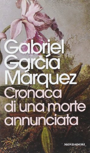 Cronaca di una morte annunciata by Gabriel García Márquez