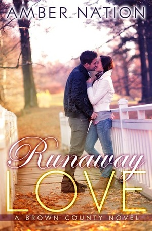 Runaway Love by Amber Nation