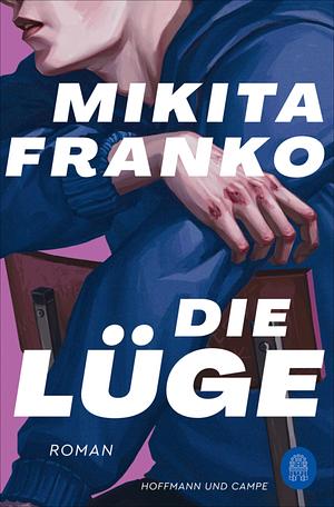 Die Lüge by Mikita Franko